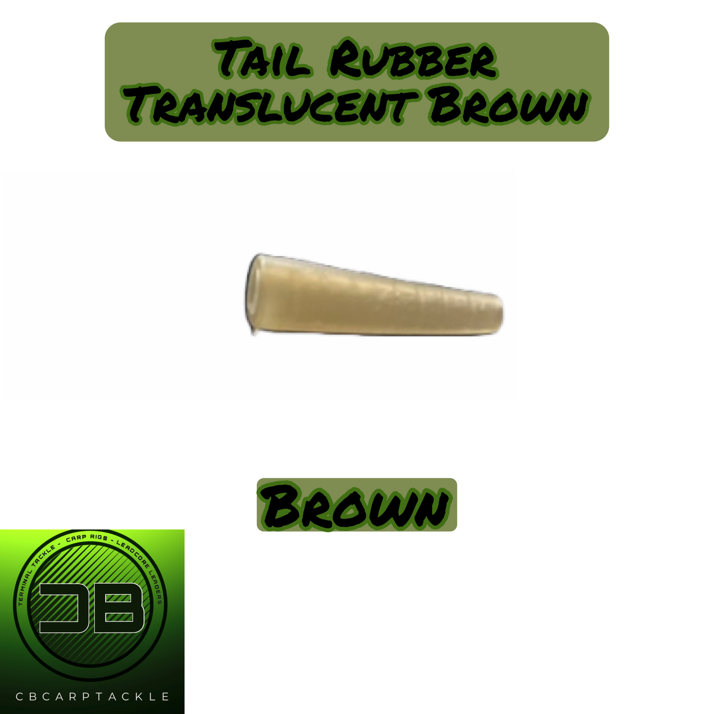 Tail Rubbers Translucent Brown